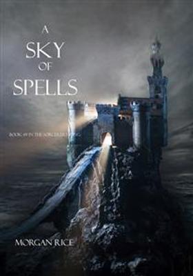 A Sky of Spells (Book #9 of the Sorcerer's Ring)