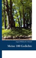 August-Wilhelm Beutel: Meine 100 Gedichte 