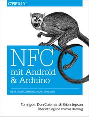 NFC mit Android und Arduino - Near Field Communication für Maker
