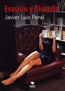 Javier Luis Peral: Evasión y filosofía 