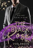 Heike Gehlhaar: The Black Rose 