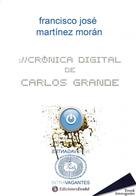 Francisco José: Crónica digital de Carlos Grande 