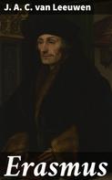 J. A. C. van Leeuwen: Erasmus 