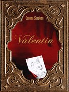 Osanna Stephan: Valentin 