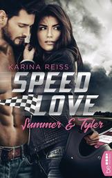 Speed Love – Summer & Tyler