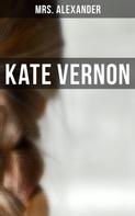 Mrs. Alexander: Kate Vernon 