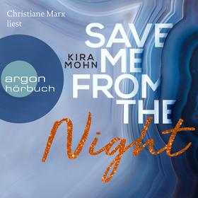 Save me from the Night - Leuchtturm-Trilogie, Band 2 (Ungekürzte Lesung)