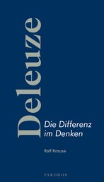 Deleuze - Die Differenz im Denken