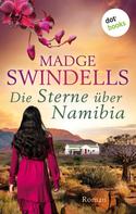 Madge Swindells: Die Sterne über Namibia ★★★★