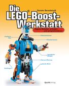 Daniele Benedettelli: Die LEGO®-Boost-Werkstatt 