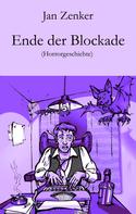 Jan Zenker: Ende der Blockade ★★★★★