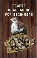 Thorsten Hawk: Proper Quail Guide for Beginners 