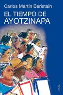 Carlos Martín Beristain: El tiempo de Ayotzinapa 