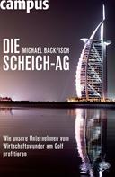 Michael Backfisch: Die Scheich-AG 