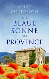 Die blaue Sonne der Provence - Erzählung