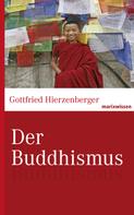 Gottfried Hierzenberger: Der Buddhismus 