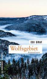 Wolfsgebiet - Kriminalroman