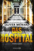 Oliver Ménard: Das Hospital ★★★★