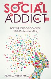 The Social Addict - For The Out-Of-Control Social Media User