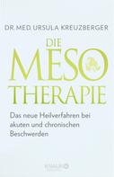 Dr. med. Ursula Kreuzberger: Die Mesotherapie ★★★