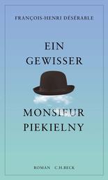 Ein gewisser Monsieur Piekielny - Roman