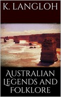 Katie Langloh: Australian legends and folklore 