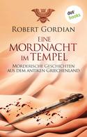 Robert Gordian: Eine Mordnacht im Tempel ★★★