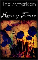 Henry James: The American 