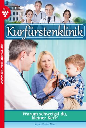 Kurfürstenklinik 1 – Arztroman