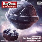 Stardust 09: Das Seuchenschiff - Perry Rhodan Miniserie