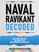Success Decoded: Naval Ravikant Decoded 