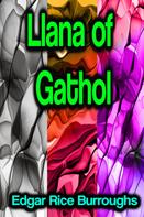 Edgar Rice Burroughs: Llana of Gathol 