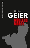 Monika Geier: Müllers Morde ★★★