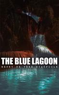 Henry De Vere Stacpoole: The Blue Lagoon 