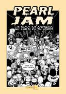 Cyril Jégou: Pearl Jam au pays du grunge 