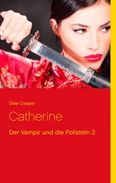 Catherine - Der Vampir und die Polizistin 2