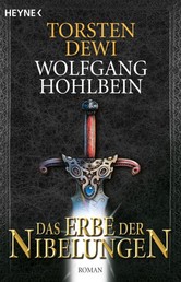 Das Erbe der Nibelungen - Roman