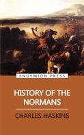 Charles Haskins: History of the Normans 