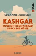 Suzanne Joinson: Kashgar oder Mit dem Fahrrad durch die Wüste ★★★★