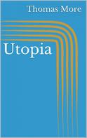 Thomas More: Utopia 
