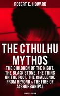 Robert E. Howard: THE CTHULHU MYTHOS 