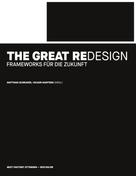 Matthias Schrader: The Great Redesign 