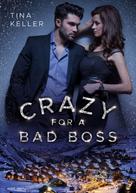 Tina Keller: Crazy for a Bad Boss ★★★★