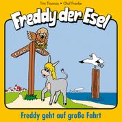09: Freddy geht auf große Fahrt - Freddy der Esel