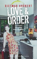 Dietmar Krönert: Love & Order 