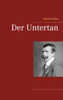 Heinrich Mann: Der Untertan 