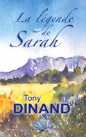 Tony Dinand: La légende de Sarah 