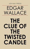 Edgar Wallace: The Clue of the Twisted Candle 