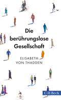 Elisabeth Thadden: Die berührungslose Gesellschaft ★★★★★