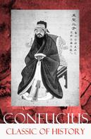 Confucius: Classic of History (Part 1 & 2: The Book of Thang & The Books of Yü) 